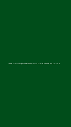 Tampilan Antarmuka Aplikasi Imperialtoto Wap Portal Informasi Game Online Terupdate - 3