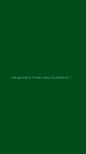 Tampilan Antarmuka Aplikasi Inatogel Daftar Prediksi Bola Jitu Malam Ini - 1