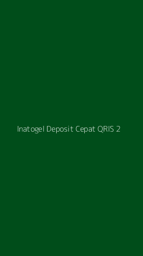 Tampilan Antarmuka Aplikasi Inatogel Deposit Cepat Qris - 2