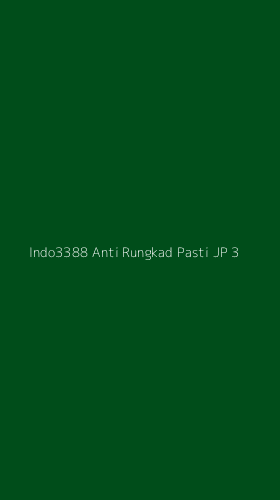 Tampilan Antarmuka Aplikasi Indo3388 Anti Rungkad Pasti Jp - 3