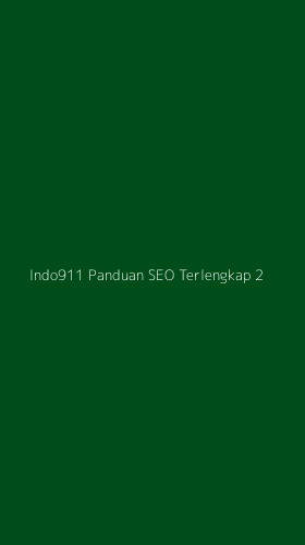 Tampilan Antarmuka Aplikasi Indo911 Panduan Seo Terlengkap - 2