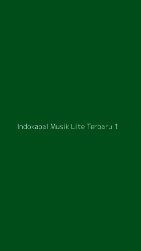 Tampilan Antarmuka Aplikasi Indokapal Musik Lite Terbaru - 1