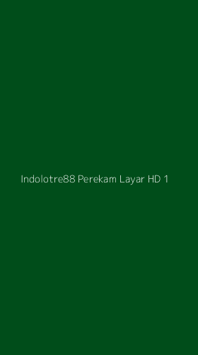 Tampilan Antarmuka Aplikasi Indolotre88 Perekam Layar Hd - 1