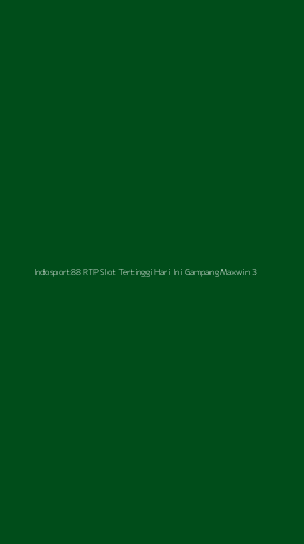 Tampilan Antarmuka Aplikasi Indosport88 Rtp Slot Tertinggi Hari Ini Gampang Maxwin - 3