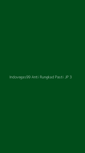 Tampilan Antarmuka Aplikasi Indovegas99 Anti Rungkad Pasti Jp - 3