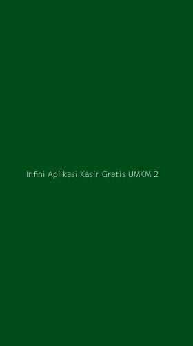 Tampilan Antarmuka Aplikasi Infini Aplikasi Kasir Gratis Umkm - 2