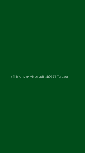 Tampilan Antarmuka Aplikasi Infinislot Link Alternatif Sbobet Terbaru - 4