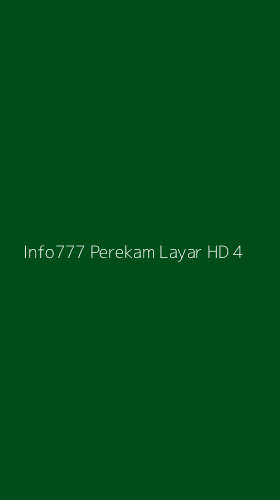 Tampilan Antarmuka Aplikasi Info777 Perekam Layar Hd - 4
