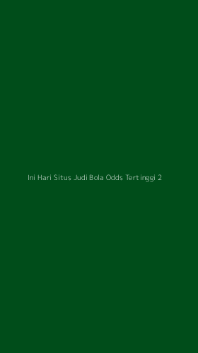 Tampilan Antarmuka Aplikasi Ini Hari Situs Judi Bola Odds Tertinggi - 2