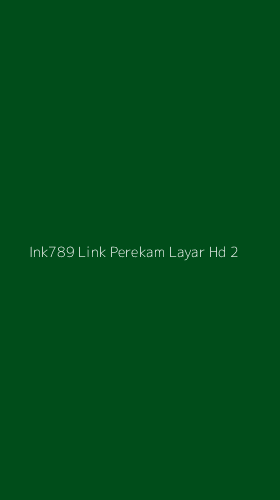 Tampilan Antarmuka Aplikasi Ink789 Link Perekam Layar Hd - 2