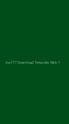Tampilan Antarmuka Aplikasi Ino777 Download Template Web - 1