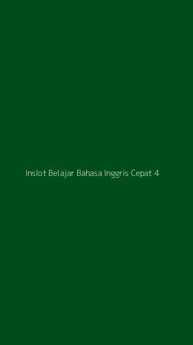 Tampilan Antarmuka Aplikasi Inslot Belajar Bahasa Inggris Cepat - 4