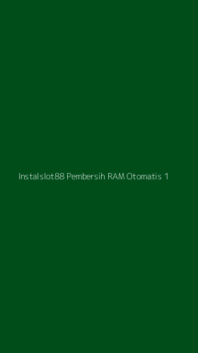 Tampilan Antarmuka Aplikasi Instalslot88 Pembersih Ram Otomatis - 1