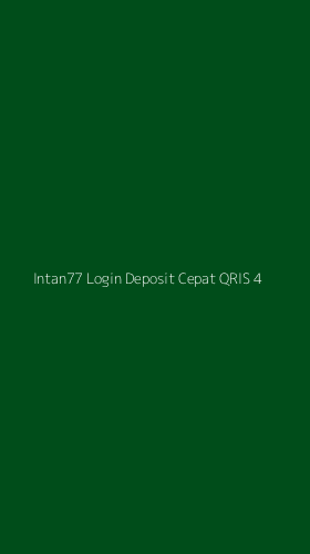 Tampilan Antarmuka Aplikasi Intan77 Login Deposit Cepat Qris - 4