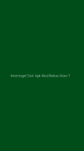 Tampilan Antarmuka Aplikasi Intertogel Slot Apk Mod Bebas Iklan - 1