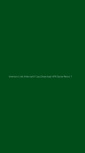 Tampilan Antarmuka Aplikasi Interwin Link Alternatif Cara Download Apk Game Resmi - 1
