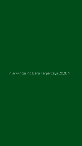 Tampilan Antarmuka Aplikasi Interwincasino Dana Terpercaya 2026 - 1