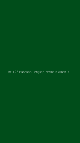 Tampilan Antarmuka Aplikasi Inti123 Panduan Lengkap Bermain Aman - 3