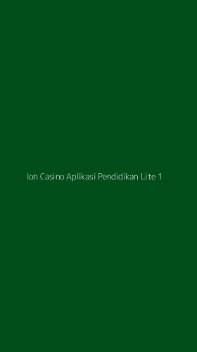 Tampilan Antarmuka Aplikasi Ion Casino Aplikasi Pendidikan Lite - 1