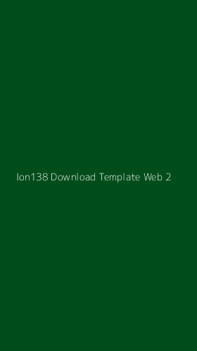 Tampilan Antarmuka Aplikasi Ion138 Download Template Web - 2