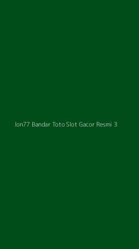 Tampilan Antarmuka Aplikasi Ion77 Bandar Toto Slot Gacor Resmi - 3