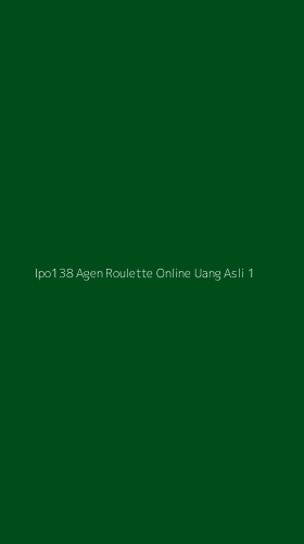 Tampilan Antarmuka Aplikasi Ipo138 Agen Roulette Online Uang Asli - 1