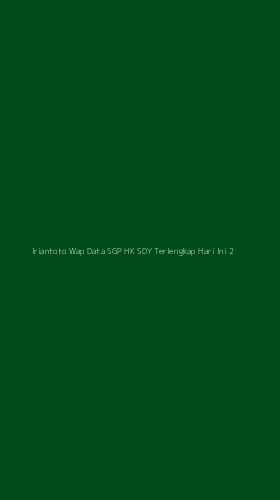Tampilan Antarmuka Aplikasi Iriantoto Wap Data Sgp Hk Sdy Terlengkap Hari Ini - 2