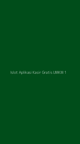 Tampilan Antarmuka Aplikasi Islot Aplikasi Kasir Gratis Umkm - 1