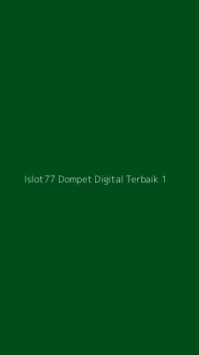 Tampilan Antarmuka Aplikasi Islot77 Dompet Digital Terbaik - 1