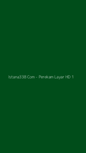 Tampilan Antarmuka Aplikasi Istana338 Com - Perekam Layar HD - 1