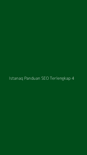 Tampilan Antarmuka Aplikasi Istanaq Panduan Seo Terlengkap - 4
