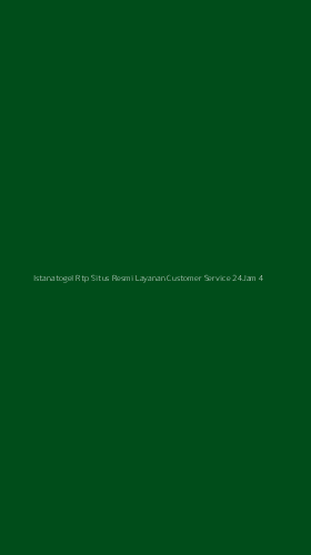 Tampilan Antarmuka Aplikasi Istanatogel Rtp Situs Resmi Layanan Customer Service 24jam - 4