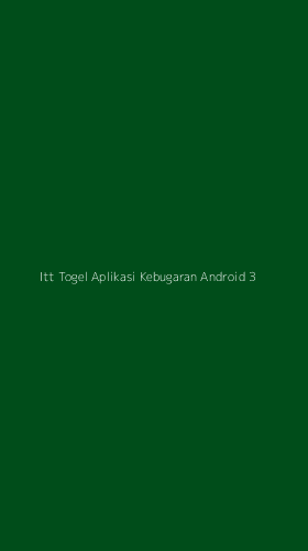 Tampilan Antarmuka Aplikasi Itt Togel Aplikasi Kebugaran Android - 3