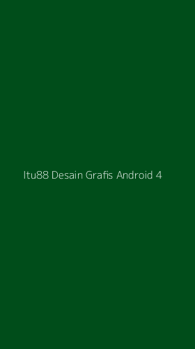 Tampilan Antarmuka Aplikasi Itu88 Desain Grafis Android - 4