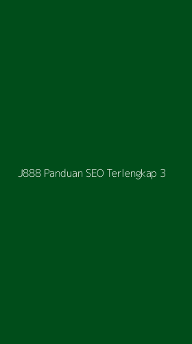 Tampilan Antarmuka Aplikasi J888 Panduan Seo Terlengkap - 3
