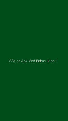 Tampilan Antarmuka Aplikasi J88slot Apk Mod Bebas Iklan - 1