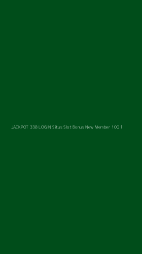 Tampilan Antarmuka Aplikasi Jackpot 338 Login Situs Slot Bonus New Member 100 - 1