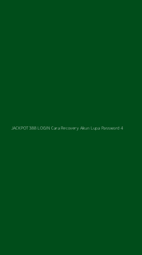 Tampilan Antarmuka Aplikasi Jackpot388 Login Cara Recovery Akun Lupa Password - 4