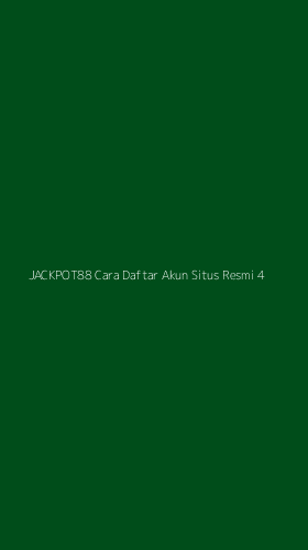 Tampilan Antarmuka Aplikasi Jackpot88 Cara Daftar Akun Situs Resmi - 4