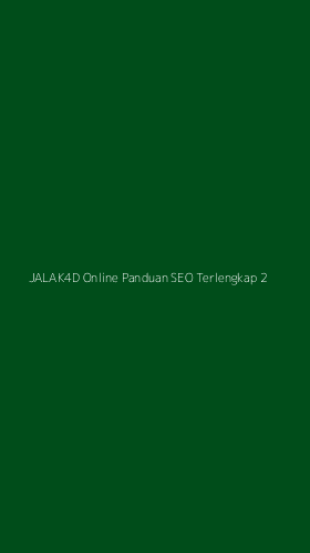 Tampilan Antarmuka Aplikasi Jalak4d Online Panduan Seo Terlengkap - 2