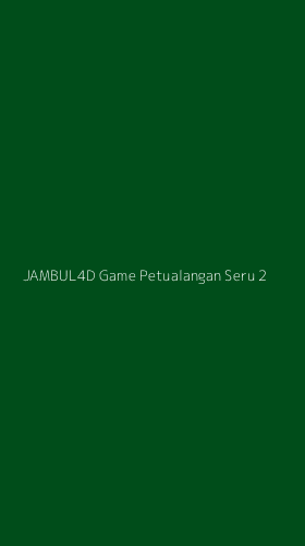 Tampilan Antarmuka Aplikasi Jambul4d Game Petualangan Seru - 2
