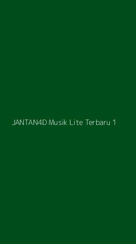 Tampilan Antarmuka Aplikasi Jantan4d Musik Lite Terbaru - 1