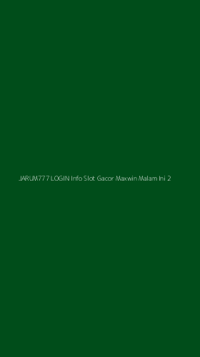 Tampilan Antarmuka Aplikasi Jarum777 Login Info Slot Gacor Maxwin Malam Ini - 2