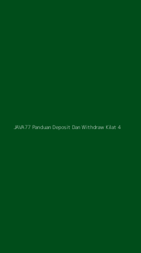 Tampilan Antarmuka Aplikasi Java77 Panduan Deposit Dan Withdraw Kilat - 4