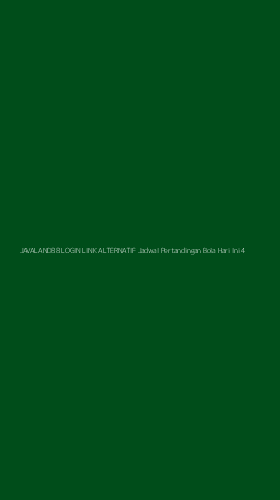 Tampilan Antarmuka Aplikasi Javaland88 Login Link Alternatif Jadwal Pertandingan Bola Hari Ini - 4