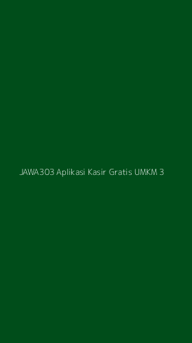 Tampilan Antarmuka Aplikasi Jawa303 Aplikasi Kasir Gratis Umkm - 3