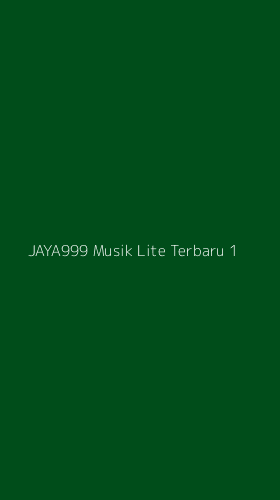 Tampilan Antarmuka Aplikasi Jaya999 Musik Lite Terbaru - 1