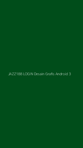 Tampilan Antarmuka Aplikasi Jazz188 Login Desain Grafis Android - 3