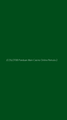 Tampilan Antarmuka Aplikasi Jcoslot88 Panduan Main Casino Online Pemula - 2