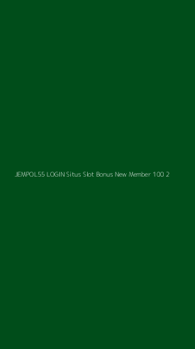 Tampilan Antarmuka Aplikasi Jempol55 Login Situs Slot Bonus New Member 100 - 2